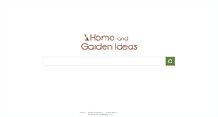 Desktop Screenshot of homeandgardenideas.com